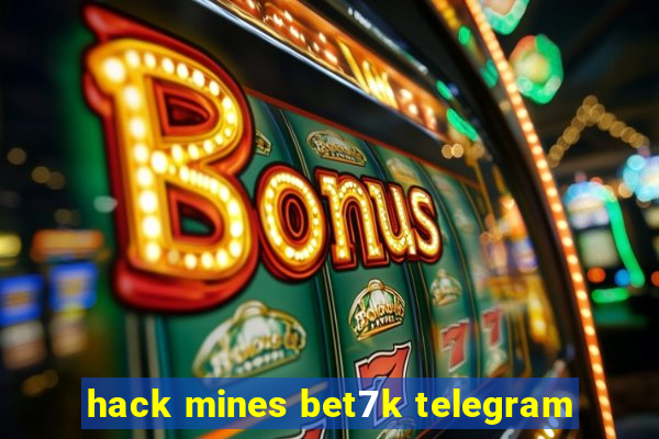 hack mines bet7k telegram